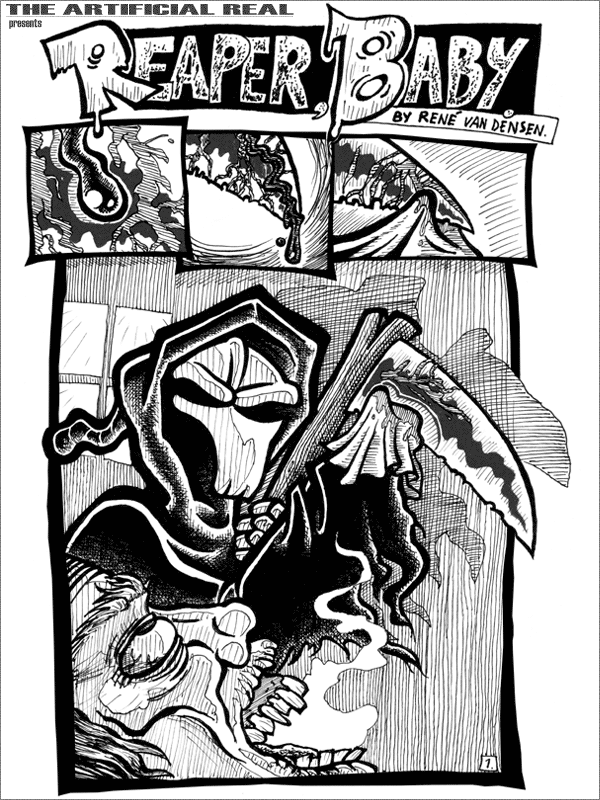 The Artificial Real: Reaper, Baby